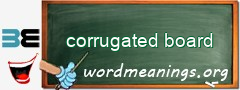 WordMeaning blackboard for corrugated board